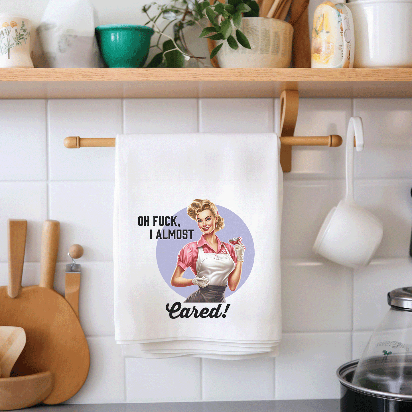 Tea Towel "Oh F*** I almost cared"