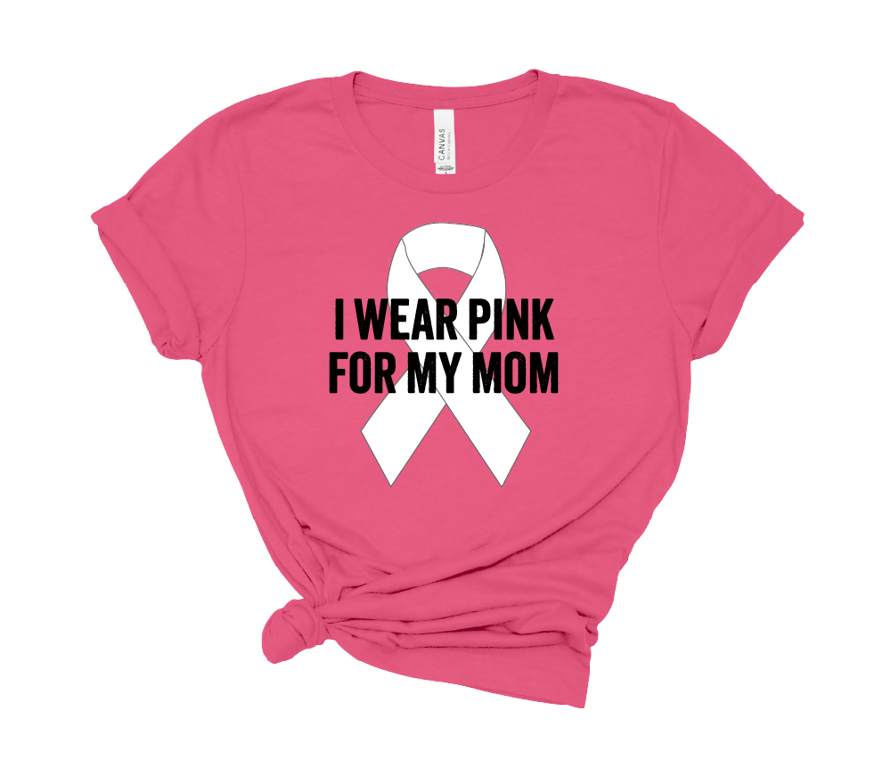 Wear Pink for My Mom